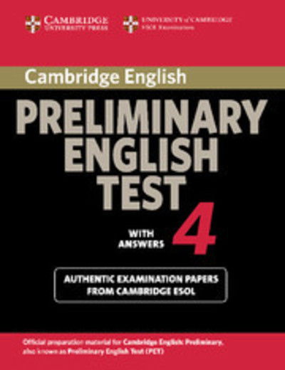 Cover for Cambridge ESOL · Cambridge Preliminary English Test 4 Student's Book with Answers: Examination Papers from the University of Cambridge ESOL Examinations - PET Practice Tests (Paperback Book) [Student edition] (2003)