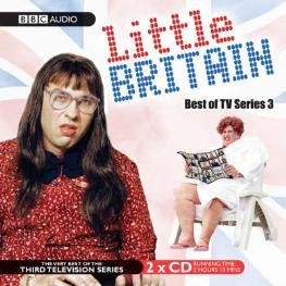 Cover for David Walliams · Little Britain:Best Of TV Series 3 (Lydbok (CD)) [Unabridged edition] (2006)