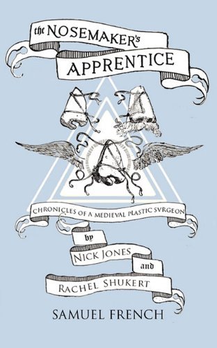 The Nosemaker's Apprentice - Nick Jones - Bøker - Samuel French Inc - 9780573699283 - 29. mars 2011