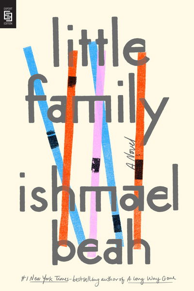 Cover for Ishmael Beah · Little Family: A Novel (Paperback Book)