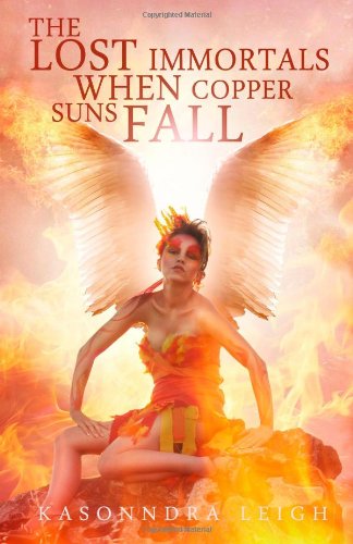 Cover for Kasonndra Leigh · When Copper Suns Fall (Paperback Book) (2011)