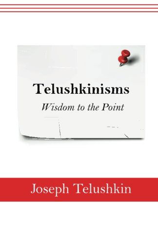 Cover for Joseph Telushkin · Telushkinisms: Wisdom to the Point (Paperback Book) (2012)