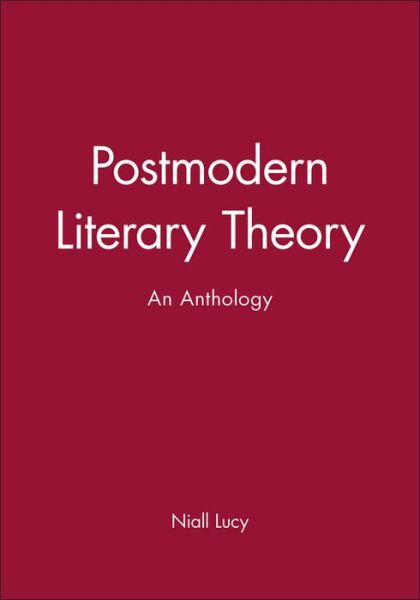 Cover for Lucy · Postmodern Literary Theory: An Anthology (Paperback Bog) (1999)