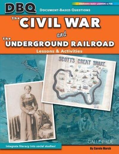 Cover for Carole Marsh · The Civil War and the Underground Railroad (Paperback Book) (2018)