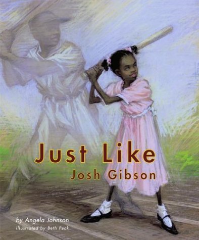 Cover for Angela Johnson · Just Like Josh Gibson (Inbunden Bok) [First edition] (2004)