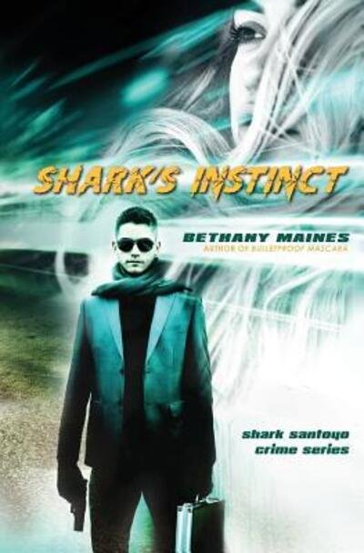 Cover for Bethany Maines · Shark's Instinct (Paperback Book) (2017)