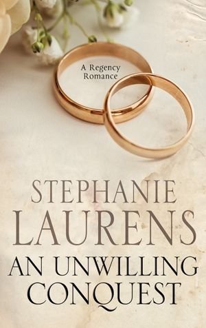 Cover for Stephanie Laurens · An Unwilling Conquest (Gebundenes Buch) [Main edition] (2017)
