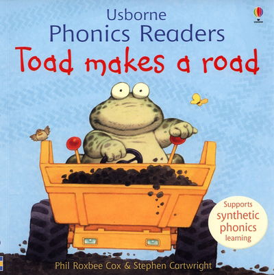 Cover for Phil Roxbee Cox · Toad makes a road - Phonics Readers (Paperback Book) [UK edition] (2006)