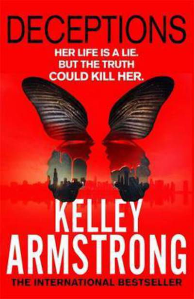 Cover for Kelley Armstrong · Deceptions: Book 3 in the Cainsville Series - Cainsville (Taschenbuch) (2016)