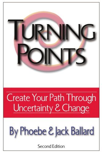 Cover for Jack Ballard · Turning Points: Create Your Path Through Uncertainty and Change (Taschenbuch) (2002)