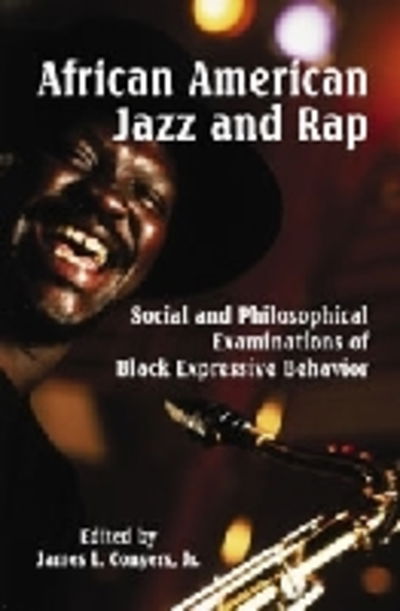 Cover for African American Jazz and Rap: Social and Philosophical Examinations of Black Expressive Behavior (Paperback Book) (2000)