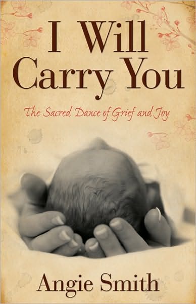 Cover for Angie Smith · I Will Carry You (Paperback Book) (2010)