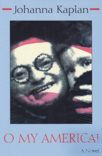 Cover for Johanna Kaplan · O My America! - Library of Modern Jewish Literature (Paperback Bog) [Reprint edition] (1995)