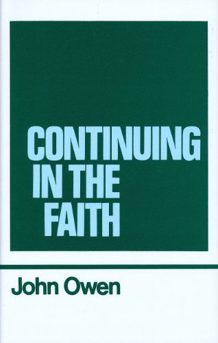 Cover for John Owen · Continuing in the Faith (Works of John Owen, Volume 11) (Hardcover Book) (1991)