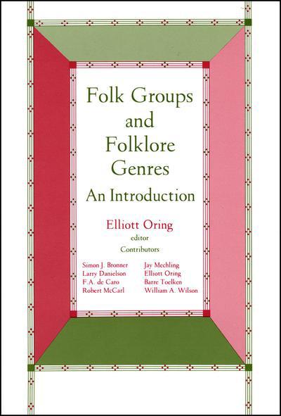 Cover for Elliott Oring · Folk Groups And Folklore Genres: An Introduction (Paperback Book) (1986)