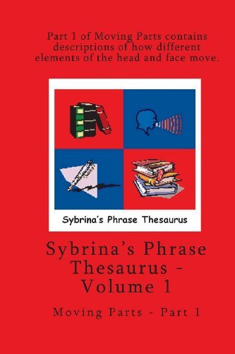 Cover for Sybrina Durant · Volume 1 - Sybrina's Phrase Thesaurus - Moving Parts - Part 1 (Pocketbok) (2013)