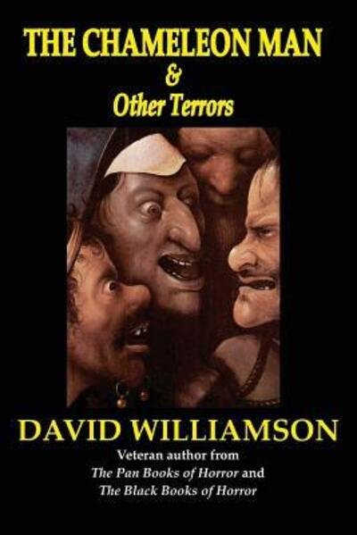 Cover for David Williamson · The Chameleon Man &amp; Other Terrors (Paperback Book) (2016)