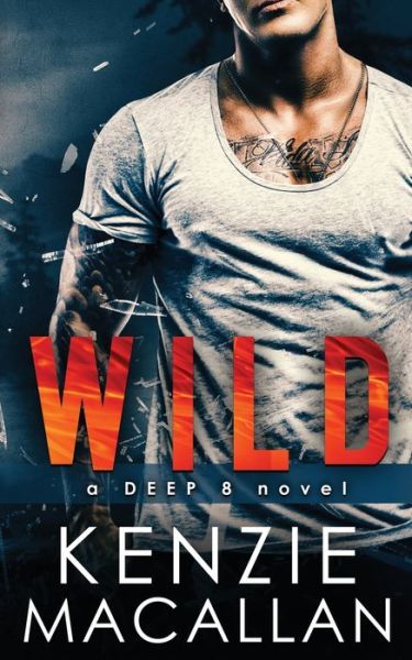 Cover for Kenzie Macallan · Wild (Paperback Book) (2021)