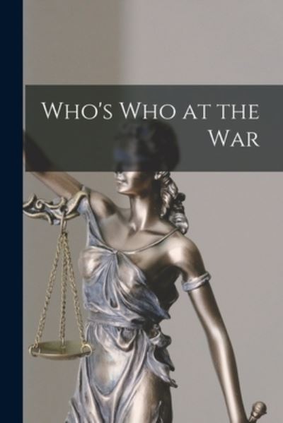 Cover for Anonymous · Who's Who at the War (Paperback Book) (2021)