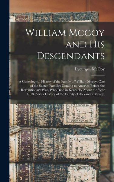 Cover for Lycurgus McCoy · William Mccoy and His Descendants (Book) (2022)