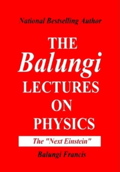 Cover for Balungi Francis · The Balungi Lectures on Physics Vol.2 (Hardcover Book) (2024)