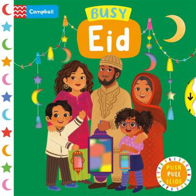 Cover for Campbell Books · Busy Eid: The perfect gift to celebrate Ramadan and Eid with your toddler! - Campbell Busy Books (Kartongbok) (2024)