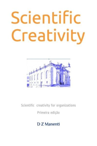 Cover for D Z Manenti · Scientific Creativity (Pocketbok) (2019)