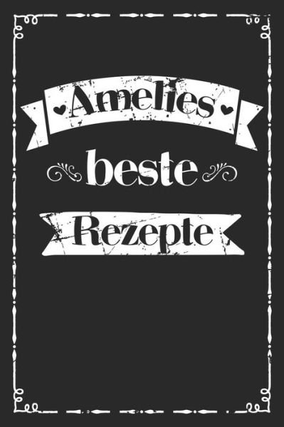 Cover for Liddelbooks Personalisierte Rezeptbücher · Amelies beste Rezepte (Pocketbok) (2019)