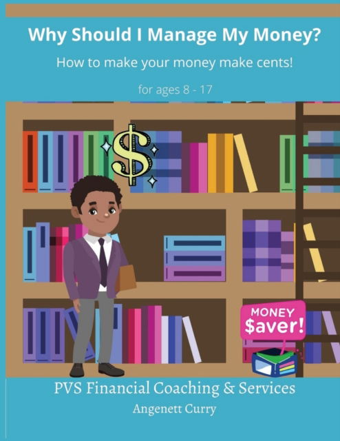 Cover for Angenett Curry · Why Should I Manage My Money? (Paperback Book) (2022)