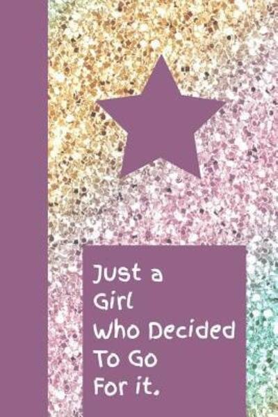 Cover for Paige Cooper · Just a Girl Who Decided to Go for It (Paperback Bog) (2019)