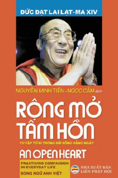 Rong M&#7903; Tam H&#7891; n: Th&#7921; c t&#7853; p t&#7915; bi trong cu&#7897; c s&#7889; ng h&#7857; ng ngay - Song ng&#7919; Anh Vi&#7879; t - L&#7841; t-Ma XIV, &#272; &#7913; c &#272; &#7841; t-Lai - Books - United Buddhist Publisher - 9781092221283 - March 30, 2019