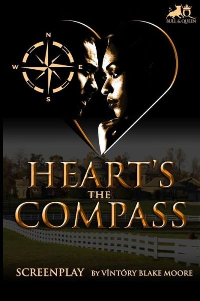Vintory Blake Moore · HEART'S COMPASS - Screenplay (Paperback Bog) (2019)