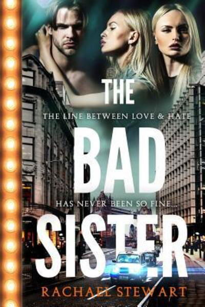 Cover for Rachael Stewart · The Bad Sister (Paperback Bog) (2019)