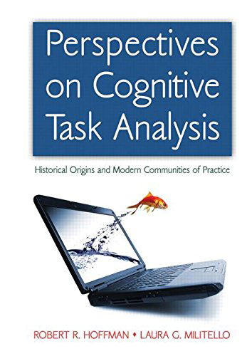 Cover for Robert R. Hoffman · Perspectives on Cognitive Task Analysis: Historical Origins and Modern Communities of Practice - Expertise: Research and Applications Series (Paperback Book) (2014)