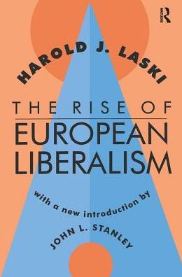 Cover for Harold J. Laski · The Rise of European Liberalism (Hardcover Book) (2018)