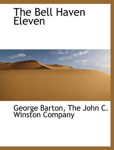 Cover for George Barton · The Bell Haven Eleven (Paperback Book) (2010)