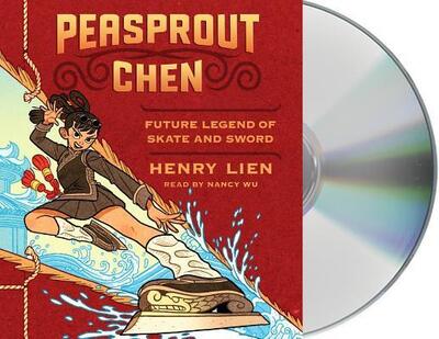 Peasprout Chen future legend of skate and sword - Henry Lien - Muzyka -  - 9781250308283 - 10 kwietnia 2018