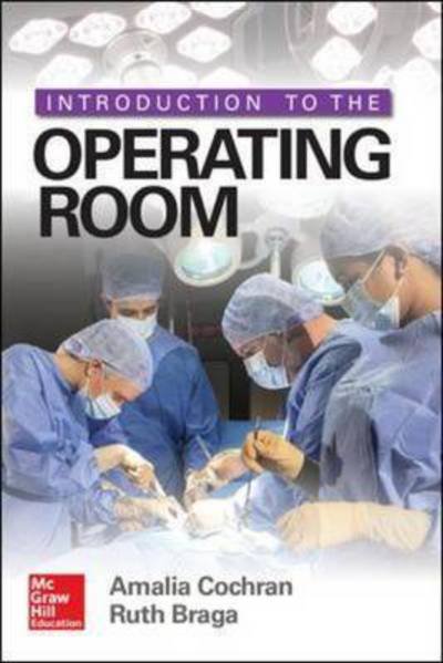 Cover for Amalia Cochran · Introduction to the Operating Room (Paperback Book) [Ed edition] (2016)