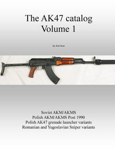 Cover for Rob Stott · The Ak47 Catalog Volume 1 (Paperback Book) (2016)