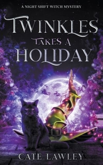 Cover for Cate Lawley · Twinkles Takes a Holiday (Paperback Bog) (2019)