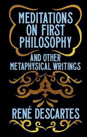 Cover for Rene Descartes · Meditations On First Philosophy And Other Metaphysical Writings: Gilded Pocket E (Book) (2025)