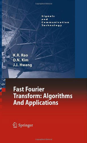 Cover for K.R. Rao · Fast Fourier Transform - Algorithms and Applications - Signals and Communication Technology (Inbunden Bok) (2010)