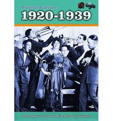 Cover for Jane Bingham · Popular Culture: 1920-1939 - A History of Popular Culture (Paperback Book) (2013)