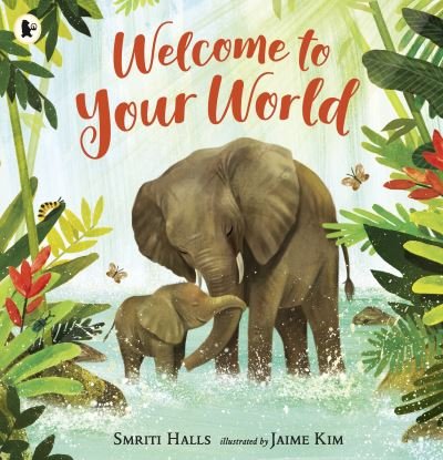 Cover for Smriti Halls · Welcome to Your World (Pocketbok) (2021)