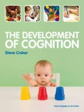Cover for Croker · The Development of Cognition (Book) [International edition] (2011)