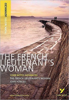 Cover for Michael Duffy · The French Lieutenant's Woman (York Notes Advanced) English Literature Study Guide - for 2025, 2026 exams - York Notes Advanced (Paperback Book) (2009)