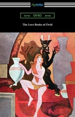 Cover for Ovid · The Love Books of Ovid (Paperback Bog) (2021)