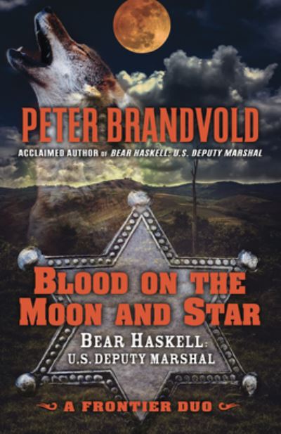 Cover for Peter Brandvold · Blood on the Moon and Star (Hardcover Book) (2021)