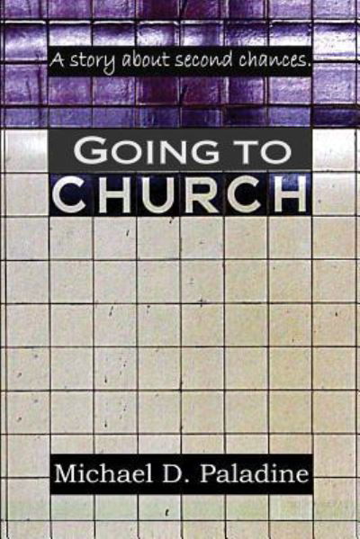 Cover for Michael Paladine · Going to Church (Paperback Book) (2013)