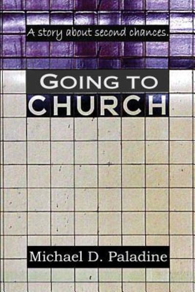Cover for Michael Paladine · Going to Church (Taschenbuch) (2013)